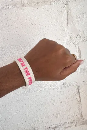 I'm the Problem, It's Me Bracelet